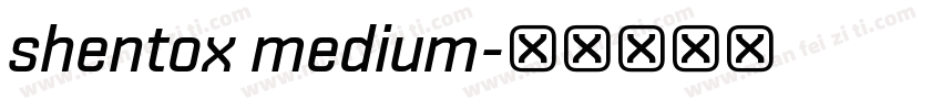 shentox medium字体转换